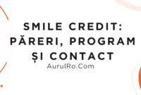 Smile Credit: Păreri, Program și Contact